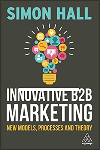 دانلود کتاب Innovative B2B Marketing New Models Processes and Theory دانلود ایبوک فرآیندهای و تئوری مدل های جدید بازاریابی B2B نوآورانه