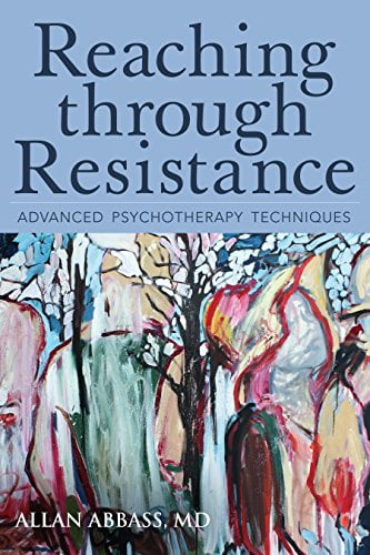 ایبوک Reaching Through Resistance Advanced Psychotherapy Techniques خرید کتاب دستیابی به روشهای پیشرفته روان درمانی از طریق مقاومت