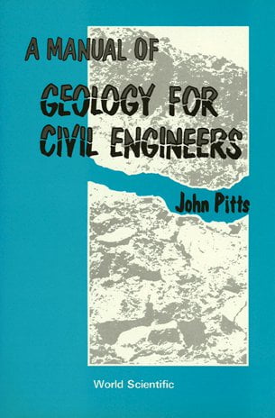 ایبوک A Manual of Geology for Civil Engineers خرید کتاب راهنمای زمین شناسی برای مهندسین عمرانئ ISBN:9971978121