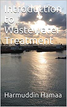 ایبوک Introduction to Wastewater Treatment خرید کتاب مقدمه ای در تصفیه فاضلاب by Harmuddin Hamaa Language : English