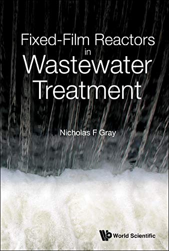 ایبوک Fixed-Film Reactors in Wastewater Treatment خرید کتاب راکتورهای فیلم ثابت در تصفیه فاضلاب Publisher : World Scientific Publishing 
