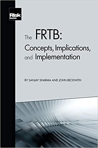 ایبوک The FRTB Concepts Implications and Implementation خرید کتاب مفاهیم FRTB مفاهیم و پیاده سازی ISBN-10 : 1782723242