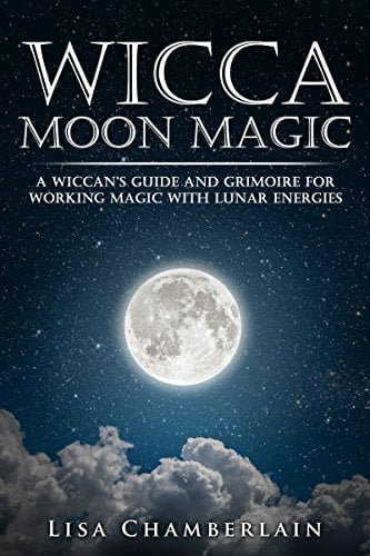 ایبوک Wicca Moon Magic A Wiccan's Guide and Grimoire for Working Magic with Lunar Energies خرید کتاب راهنمای Wiccan و گریمور برای کار سحر 