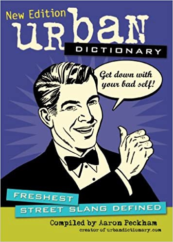 ایبوک Urban Dictionary Freshest Street Slang Defined خرید کتاب فرهنگ لغت شهری تازه ترین خیابان عامیانه خیابان تعریف شده است