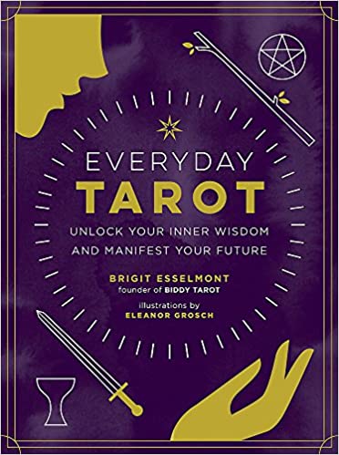 ایبوک Everyday Tarot Unlock Your Inner Wisdom and Manifest Your Future خرید کتاب تاروت روزمره عقل درونی خود را باز کرده 