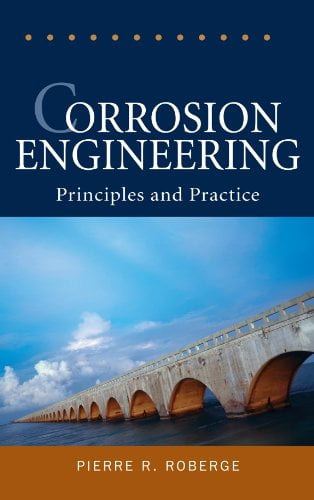 دانلود کتاب Corrosion Engineering Principles and Practice دانلود ایبوک اصول مهندسی خوردگی و عملکرد ISBN-13 : 978-0789012371