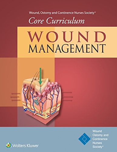 ایبوک Wound Ostomy and Continence Nurses Society Core Curriculum Wound Management خرید کتاب برنامه اصلی هسته پرستاران استومی 