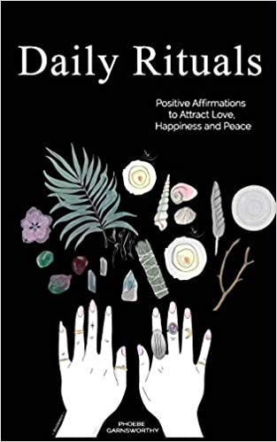 ایبوک Daily Rituals Positive Affirmations to Attract Love Happiness and Peace خرید کتاب آیین های روزانه تصدیق های مثبت برای جلب خوشبختی 