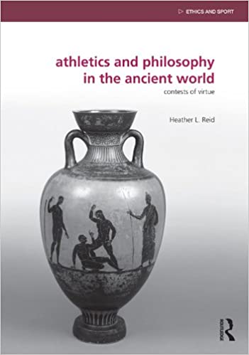 ایبوک Athletics and Philosophy in the Ancient World Contests of Virtue خرید کتاب دوومیدانی و فلسفه در مسابقات فضیلت در جهان باستان