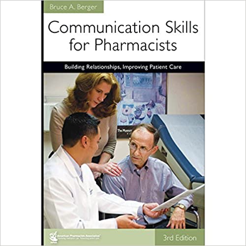ایبوک Communication Skills for Pharmacists خرید کتاب مهارت های ارتباطی برای داروسازان ISBN-13: 978-1582121321 ISBN-10: 158212132X