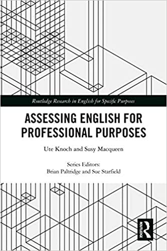 ایبوک Assessing English for Professional Purposes خرید کتاب ارزیابی زبان انگلیسی برای اهداف حرفه ای ISBN-10: 1138118869