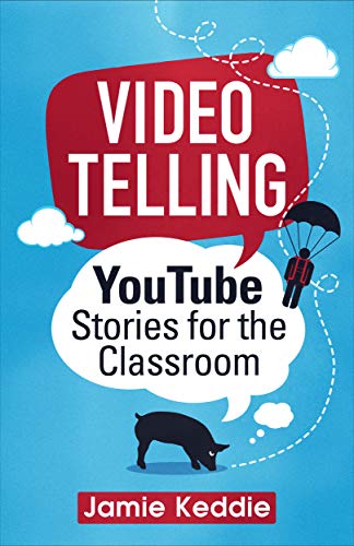 ایبوک Videotelling YouTube Stories for the Classroom خرید کتاب پخش ویدیویی داستانهای YouTube برای کلاس درس