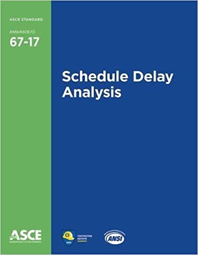 دانلود کتاب Schedule Delay Analysis استاندارد ASCE 67-17 دانلود ایبوک زمانبندی تجزیه و تحلیل تاخیر ISBN-13: 978-0784414361 ISBN-10: 078441436X