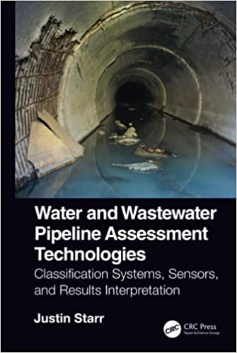 دانلود کتاب Water and Wastewater Pipeline Assessment Technologies دانلود ایبوک فن آوری های ارزیابی خط لوله آب و فاضلاب