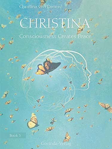 دانلود کتاب Christina Book 3 Consciousness Creates Peace دانلود ایبوک کریستینا کتاب 3 آگاهی باعث ایجاد آرامش می شود